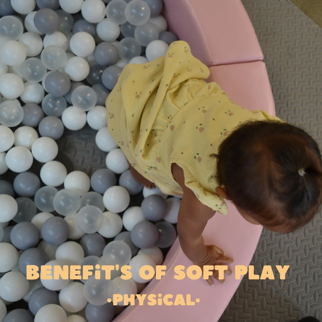 Benefits of Soft Play - Physical